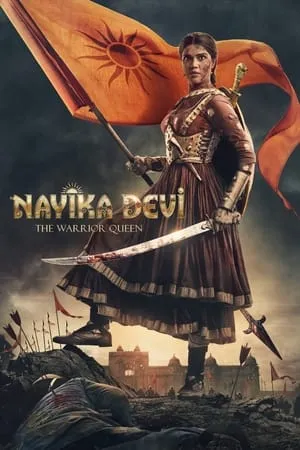 MkvMoviesPoint Nayika Devi: The Warrior Queen 2022 Gujarati Full Movie HDRip 480p 720p 1080p Download