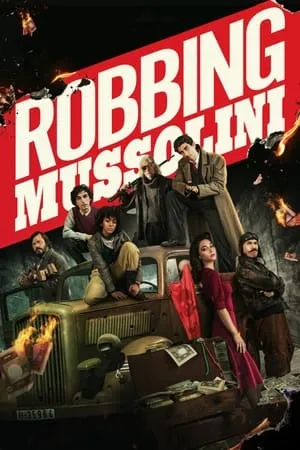 MkvMoviesPoint Robbing Mussolini 2022 Hindi+English Full Movie WEB-DL 480p 720p 1080p Download