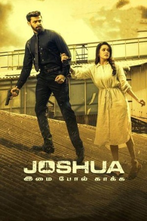 MkvMoviesPoint Joshua: Imai Pol Kaka 2024 Hindi+Tamil Full Movie WEB-DL 480p 720p 1080p Download